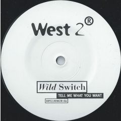 Wild Switch - Wild Switch - Tell Me What You Want - Club Tools