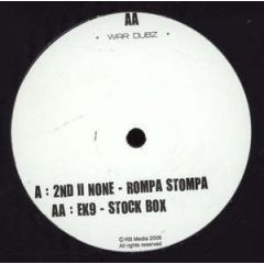 2nd II None / EK9 - 2nd II None / EK9 - Rompa Stompa / Stock Box - War Dubz