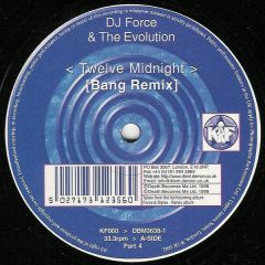 DJ Force & Evolution - DJ Force & Evolution - Twelve Midnight (Bang Remix) - Kniteforce