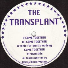 The Transplant - The Transplant - Come Together - One Off