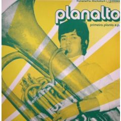Planalto - Planalto - Primeira Planta EP - Downsall Plastics