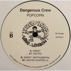 Dangerous Crew - Dangerous Crew - Popcorn - Wyld Pytch
