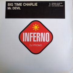 Big Time Charlie - Big Time Charlie - Mr. Devil - Inferno