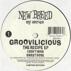 Groovilicious - Groovilicious - The Recipe EP - New Breed