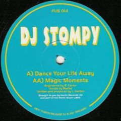 DJ Stompy - DJ Stompy - Dance Your Life Away - Fusion