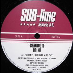 Beatroute - Beatroute - Do Me - SUB-lime Records U.K.