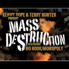  Kenny Dope & Terry Hunter Present Mass Destructio -  Kenny Dope & Terry Hunter Present Mass Destructio - No Hook - D:Vision