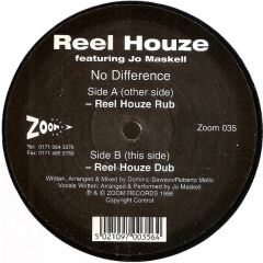 Reel Houze - No Difference - Zoom Records