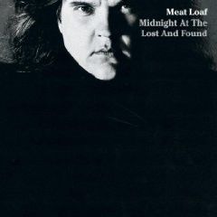 Meat Loaf - Meat Loaf - Midnight At The Lost And Found - Epic, Cleveland International Records
