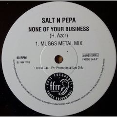 Salt N Pepa - Salt N Pepa - None Of Your Business - Ffrr