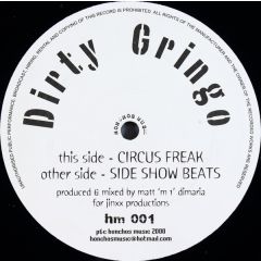 Dirty Gringo - Circus Freak - Honchos Music