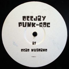 Deejay Punk-Roc - Deejay Punk-Roc - Dead Husband - Independiente