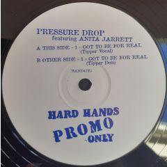 Pressure Drop - Pressure Drop - Got To Be For Real - Hard Hands