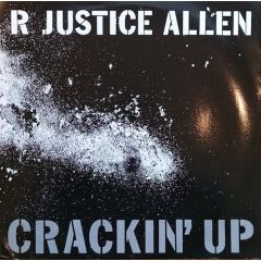 R Justice Allen - R Justice Allen - Crackin Up - Catawba Records