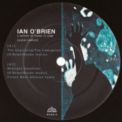 Ian O'Brien - Ian O'Brien - A History Of Things To Come (Album Sampler) - Peacefrog Records