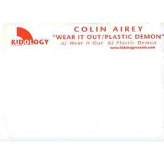 Colin Airey - Wear It Out - Kidology Records