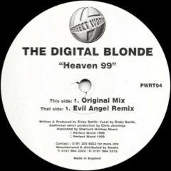 The Digital Blonde - The Digital Blonde - Heaven 1999 - Perfect World