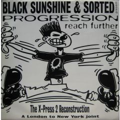 Black Sunshine & Sorted - Black Sunshine & Sorted - Reach Further - Black Sunshine
