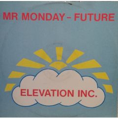 Mr Monday - Mr Monday - Future - Elevation Inc