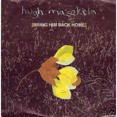 Hugh Masekela - Hugh Masekela - Bring Him Back Home - WEA