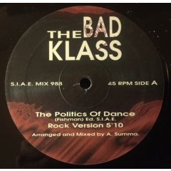 The Bad Klass - The Bad Klass - The Politics Of Dance - Discomagic Records