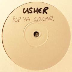Usher - Usher - Pop Your Collar (Garage Remixes) - White