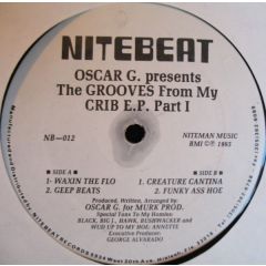 Oscar G Presents - Oscar G Presents - Grooves From My Crib EP Pt 1 - Nitebeat