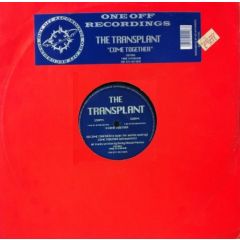 The Transplant - The Transplant - Come Together - One Off Recordings
