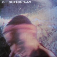 M & M - M & M - Cooling The Medium - RCA