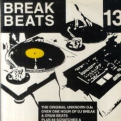 The Original Unknown DJ's - The Original Unknown DJ's - Break Beats 13 - Warrior Records