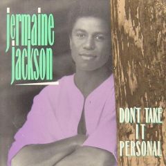 Jermaine Jackson - Jermaine Jackson - Don't Take It Personal - Arista