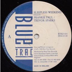 Frankie Paul & Trevor Sparks - Frankie Paul & Trevor Sparks - Sleepless Weekend - 	Blue Trac Records