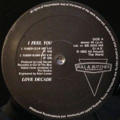 Love Decade - Love Decade - I Feel You - Bull & Butcher Recordings