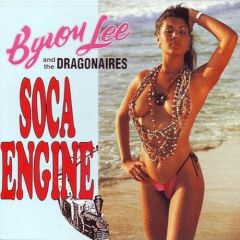 Byron Lee and The Dragonaires - Byron Lee and The Dragonaires - Soca Engine - Dynamic Sounds