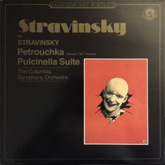 Stravinsky / Columbia Chamber Symphony Orchestra - Stravinsky / Columbia Chamber Symphony Orchestra - Stravinsky Petrouchka - 	CBS Masterworks