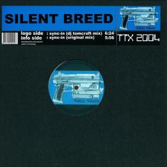 Silent Breed - Silent Breed - Sync In - Tracid Traxxx
