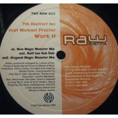 7th District Inc Feat Michael Procter - 7th District Inc Feat Michael Procter - Work It - Raw Sienna Records