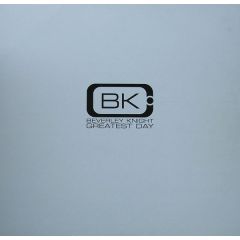 Beverley Knight - Beverley Knight - Greatest Day (Remixes) - Rhythm Series