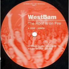 Westbam - Westbam - The Roof Is On Fire (1998) (Pt 1) - Logic