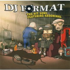 DJ Format Ft Abdominal - DJ Format Ft Abdominal - The Hit Song - Genuine