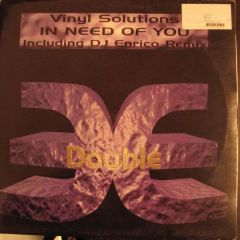 Vinyl Solutions - Vinyl Solutions - In Need Of You - Double E Records