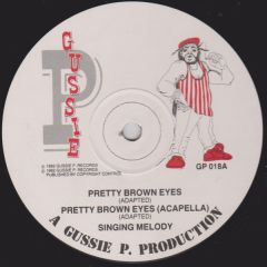 Singing Melody - Singing Melody - Pretty Brown Eyes - Gussie P Records
