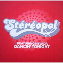 Stereopol Feat Nevada - Stereopol Feat Nevada - Dancin Tonight - Rulin