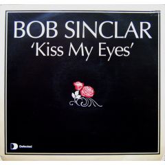 Bob Sinclar - Bob Sinclar - Kiss My Eyes - Defected