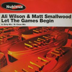 Ali Wilson & M Smallwood - Let The Games Begin - Nukleuz Red