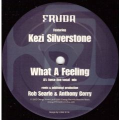 Fruda Ft Kezi Silverstone - Fruda Ft Kezi Silverstone - What A Feeling (Remixes) - Energy Music