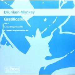 Drunken Monkey - Drunken Monkey - Gratification (Remixes) - Hooj Choons