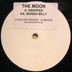 The Mook - The Mook - Dropped - 	Climax Recordings