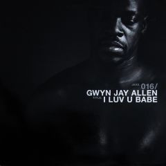 Gwyn J Allen - Gwyn J Allen - I Luve U Babe - Atlantic Jaxx