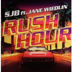 SJB Ft. Jane Wiedlin - SJB Ft. Jane Wiedlin - Rush Hour - Substance Records